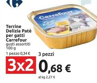 Carrefour Carrefour Terrine Delizia Patè Per Gatti offerta