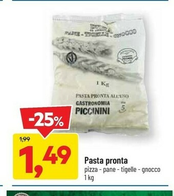 DPiù Gastronomia Piccinini Pasta Pronta Pizza 1000 G offerta