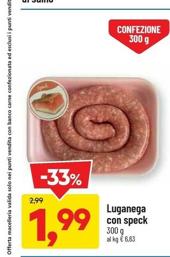 DPiù Luganega Con Speck offerta
