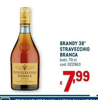 Metro Branca Stravecchio 700 G(ml) offerta