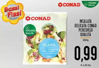 Conad Superstore Conad Insalata Delicata Percorso Qualità 220g offerta