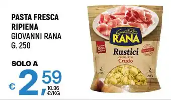 A&O PASTA FRESCA RIPIENA GIOVANNI RANA G. 250 offerta