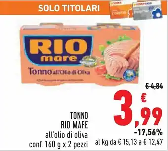 Conad Margherita Rio Mare Tonno 160g x 2 pezzi offerta