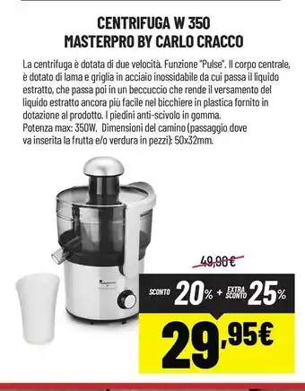 Centrifuga W 350 Masterpro By Carlo Cracco