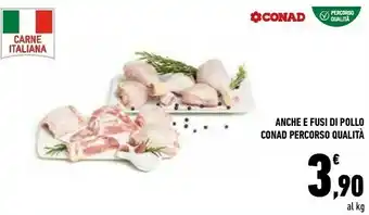 Conad Conad Anche E Fusi Di Pollo offerta