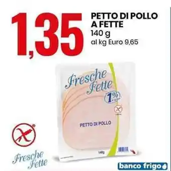 Eurospin Petto di Pollo a Fette 140g offerta