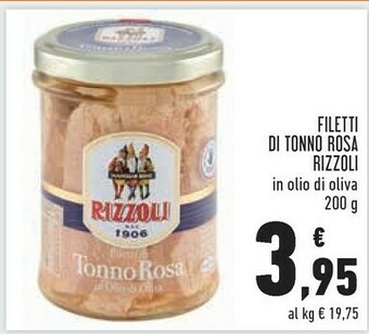 Conad Superstore Rizzoli Filetti Di Tonno Rosa In Olio D'Oliva 200 G(ml) offerta