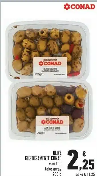 Conad Superstore Conad Olive Gustosamente Vari Tipi offerta