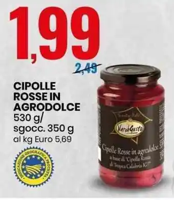 Eurospin Cipolle Rosse in Agrodolce 530g offerta