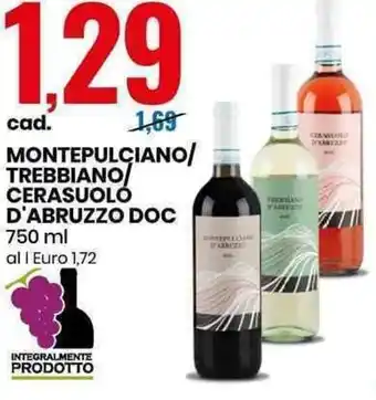 Eurospin Montepulciano/Trebbiano/Cerasuolo d'Abruzzo Doc 750ml offerta