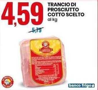 Eurospin Trancio di Prosciutto Cotto Scelto offerta