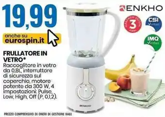 Eurospin Enkho Frullatore in Vetro offerta
