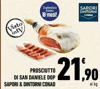 Conad Conad Prosciutto Di San Daniele Dop Sapori E Dintorni offerta