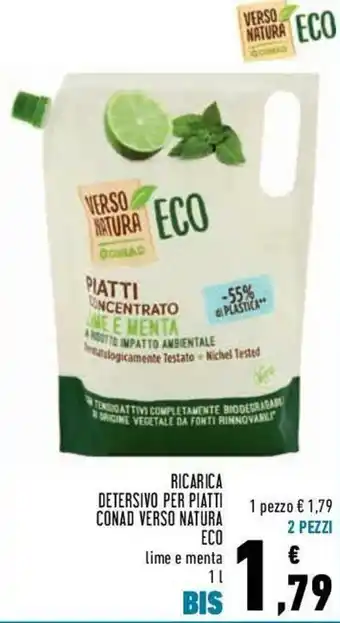 Conad Conad Verso Natura Eco Bio Ricarica Detersivo per Piatti 1l offerta