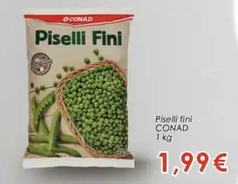 Conad Conad Piselli fini 1kg offerta