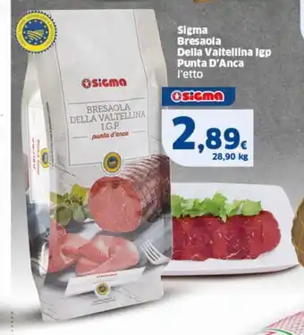 Sigma Sigma Bresaola Della Valtellina Igp Punta D'Anca l'etto offerta