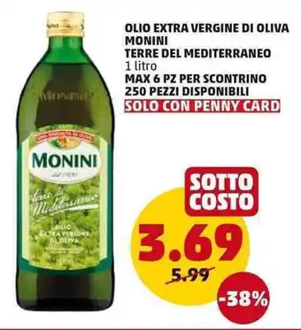 PENNY Monini Olio Extra Vergine di Oliva Terre del Mediterraneo 1 litro offerta