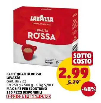 PENNY Lavazza Caffè Qualità Rossa 2pz 250g offerta