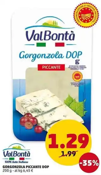 PENNY ValBontà Gorgonzola Piccante DOP 200g offerta