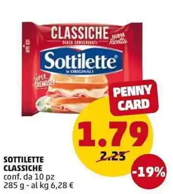 PENNY Sottilette Classiche 285g offerta