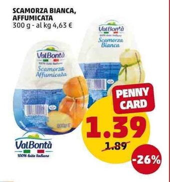 PENNY ValBontà Scamorza Bianca, Affumicata 300g offerta