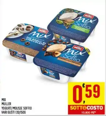 Despar MIX MULLER YOGURT/MOUSSE SOFFIO VARI GUSTI 120/150G offerta