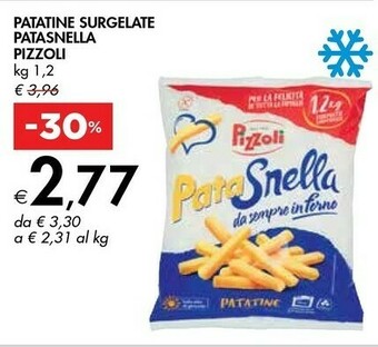 Bennet Pizzoli Patatine Surgelate Patasnella offerta