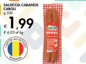 Bennet Caroli Salsiccia Cabanos offerta