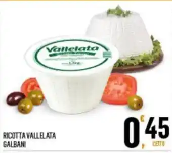 Despar RICOTTA VALLELATA GALBANI offerta