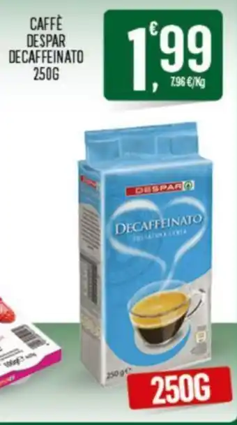 Despar CAFFÈ DESPAR DECAFFEINATO 250G offerta