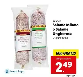 Lidl Salumeo Salame Milano O Salame Ungherese offerta