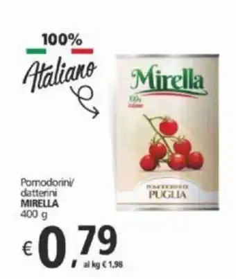 Pomodorini datterini MIRELLA 400 g