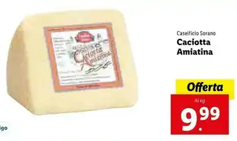 Lidl Caseificio Sorano Caciotta Amiatina offerta