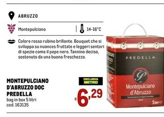 Metro Rubino Montepulciano d'Abruzzo offerta