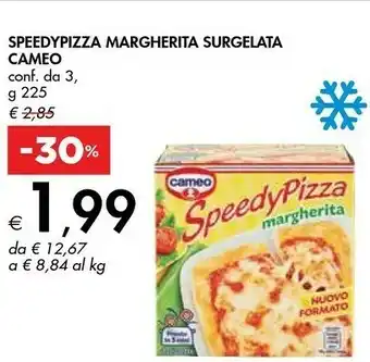 Bennet Cameo Speedypizza Margherita Surgelata offerta