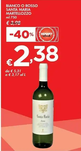 Bennet Martellozo Bianco O Rosso Santa Maria offerta