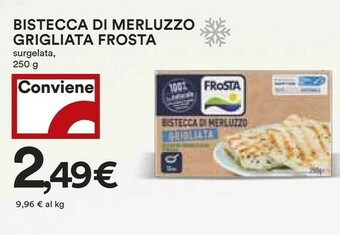Coop Frosta Bistecca Di Merluzzo Grigliata 250 G offerta