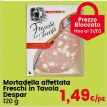 Despar Mortadella affettata Freschi in Tavola Despar 120 g offerta