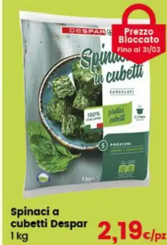 Despar Spinaci a cubetti Despar 1 kg offerta