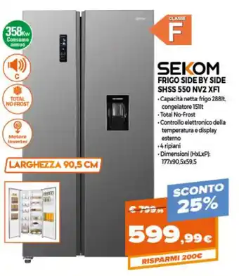 Parente Expert Sekom Frigo Side by Side SHSS 550 NV2 XF1 offerta