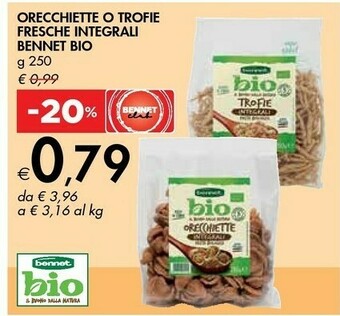 Bennet Bio Orecchiette O Trofie Fresche Integrali