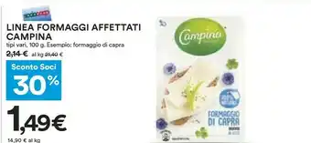Coop Campina Formaggio di capra offerta