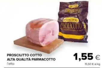 Oasi PROSCIUTTO COTTO ALTA QUALITÀ PARMACOTTO l'etto offerta