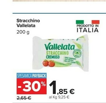 Carrefour Vallelata Stracchino offerta