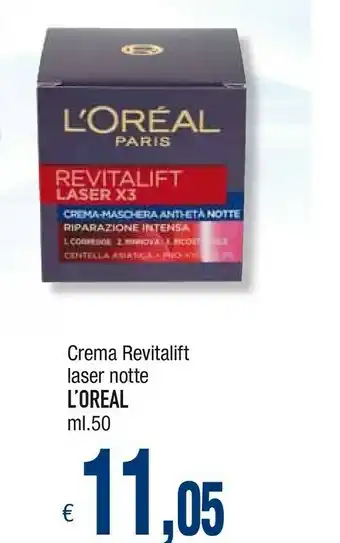 Famila L'Oreal Crema Revitalift Laser Notte offerta