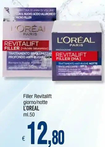 Famila L'Oreal Filler Revitalift Giorno offerta