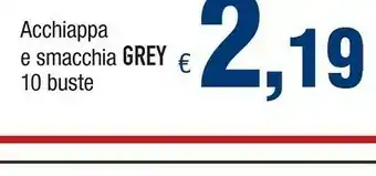 Famila Grey Acchiappa E Smacchia offerta