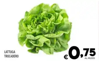 Il Centesimo LATTUGA TROCADERO offerta