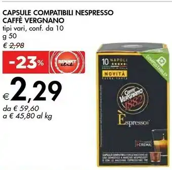 Bennet Caffè vergnano Capsule Compatibili Nespresso offerta