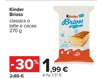Carrefour Kinder Brioss offerta